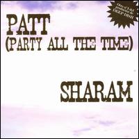 Sharam - Patt (Party All the Time) lyrics