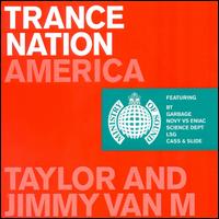 Jimmy Van M - Ministry of Sound's Trance Nation America lyrics