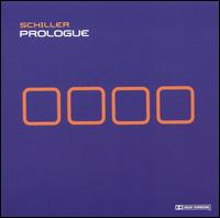 Schiller - Prologue lyrics