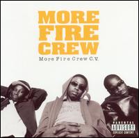 More Fire Crew - More Fire Crew CV lyrics
