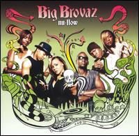 Big Brovaz - Nu Flow lyrics