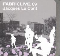 Jacques Lu Cont - Fabriclive.09 lyrics
