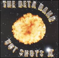 The Beta Band - Hot Shots II lyrics