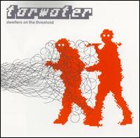 Tarwater - Dwellers on the Threshold lyrics