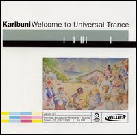 Karibuni - Welcome to Universal Trance lyrics