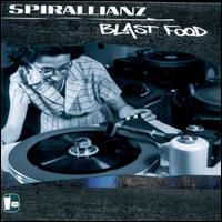 Spirallianz - Blast Food lyrics