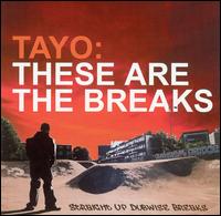 Tayo - These Are the Breaks lyrics