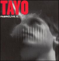 Tayo - Fabriclive.32 lyrics