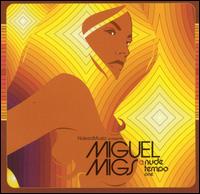 Miguel Migs - Nude Tempo One lyrics
