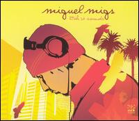 Miguel Migs - 24th Street Sounds lyrics