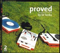 DJ Tonka - Proved lyrics