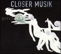 Closer Musik - After Love lyrics