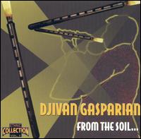 Djivan Gasparyan - From the Soil lyrics