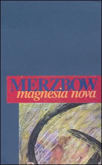 Merzbow - Magnesia Nova lyrics