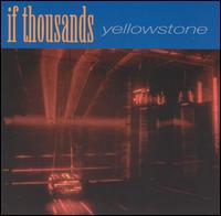 If Thousands - Yellowstone lyrics