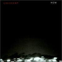Crescent - Now lyrics