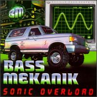 Bass Mekanik - Sonic Overload lyrics