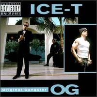 Ice-T - O.G. Original Gangster lyrics