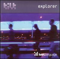 Tilt - Explorer lyrics