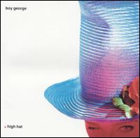 Boy George - High Hat lyrics