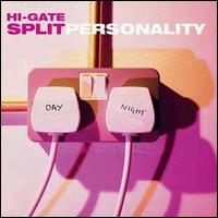 Hi-Gate - Split Personality lyrics