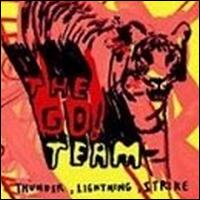 The Go! Team - Thunder, Lightning, Strike lyrics