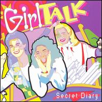 Girl Talk - Secret Diary lyrics