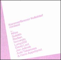 Kammerflimmer Kollektief - Remixed lyrics