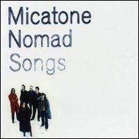 Micatone - Nomad Songs lyrics