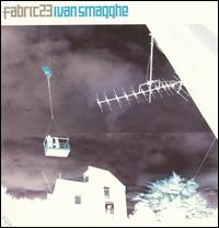 Ivan Smagghe - Fabric 23 lyrics