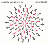 Barbara Morgenstern - Nichts Muss lyrics