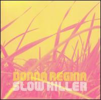 Donna Regina - Slow Killer lyrics