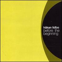 Hkan Lidbo - Before the Beginning lyrics