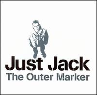 Just Jack - The Outer Marker lyrics
