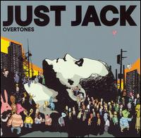 Just Jack - Overtones lyrics