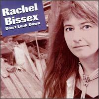 Rachel Bissex - Don't Look Down lyrics