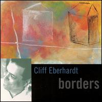 Cliff Eberhardt - Borders lyrics