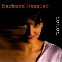 Barbara Kessler - Notion lyrics