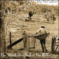 John McCutcheon - Wind That Shakes the Barley lyrics