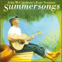 John McCutcheon - Four Seasons: Summersongs lyrics