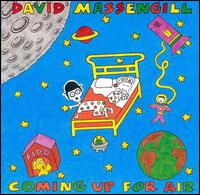 David Massengill - Coming up for Air lyrics