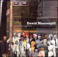 David Massengill - We Will Be Together lyrics