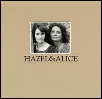 Hazel Dickens - Hazel & Alice lyrics