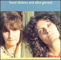 Hazel Dickens - Hazel Dickens & Alice Gerrard lyrics