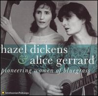 Hazel Dickens - Pioneering Women of Bluegrass lyrics
