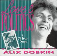 Alix Dobkin - Love & Politics: A 30 Year Saga lyrics