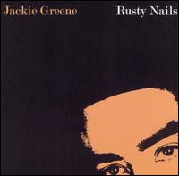 Jackie Greene - Rusty Nails lyrics
