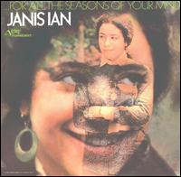 Janis Ian - For All the Seasons of Your Mind lyrics