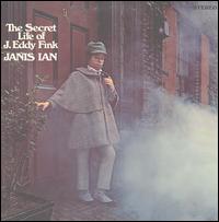 Janis Ian - The Secret Life of J. Eddie Fink lyrics