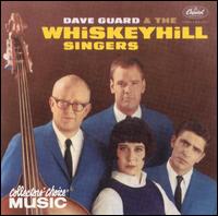 Dave Guard & The Whiskeyhill Singers - Dave Guard & the Whiskeyhill Singers lyrics